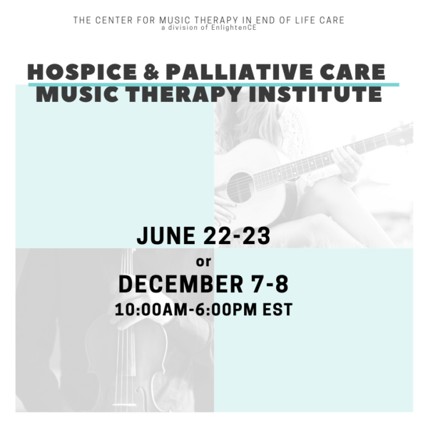 Hospice & Palliative Care Music Therapy Institute